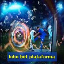 lobo bet plataforma